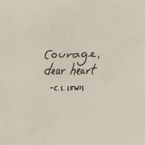 courage dear heart